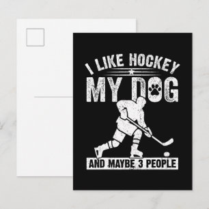 Funny I Like Hockey My Dog And Maybe 3 People Announcement Postcard