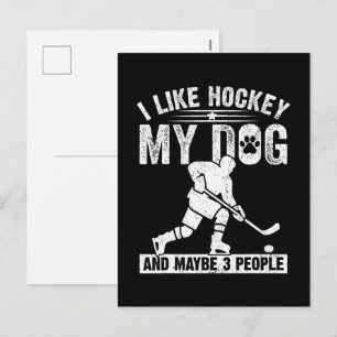 Funny I Like Hockey My Dog And Maybe 3 People Holiday Postcard