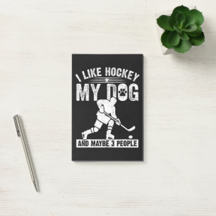 Funny I Like Hockey My Dog And Maybe 3 People Post-it Notes