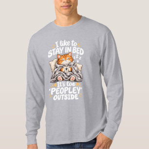Funny I Like to Stay in Bed Cat Introvert T-Shirt