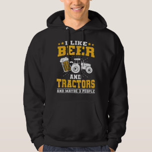 Funny I Like Tractors, Beer And Maybe 3 People - T Hoodie