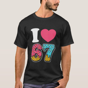 Funny I Love 67 I Heart 67 Meme I Love Six Seven G T-Shirt