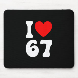 Funny I Love 67 Meme Lover Slang Six Seven 6 7 Bra Mouse Pad