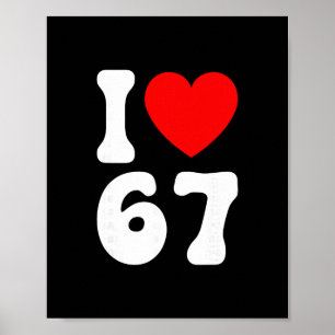 Funny I Love 67 Meme Lover Slang Six Seven 6 7 Bra Poster