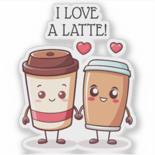 Funny I Love A Latte