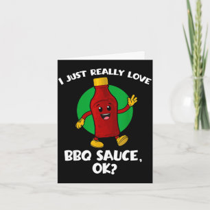Funny i love bbq sauce cartoon barbecue card