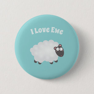 Funny I Love Ewe Cute Fluffy White Sheep Whimsical 2 Inch Round Button