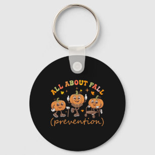 Funny I Love Fall Prevention Thanksgiving Pumpkins Keychain