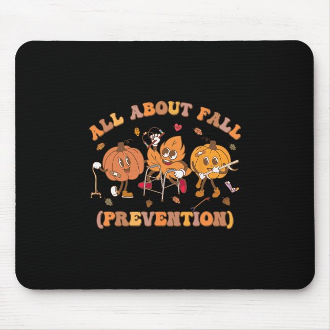 Funny I Love Fall Prevention Thanksgiving Pumpkins Mouse Pad (Front)