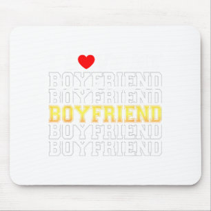Funny I Love My Handsome Boyfriend Valentine  Mouse Pad
