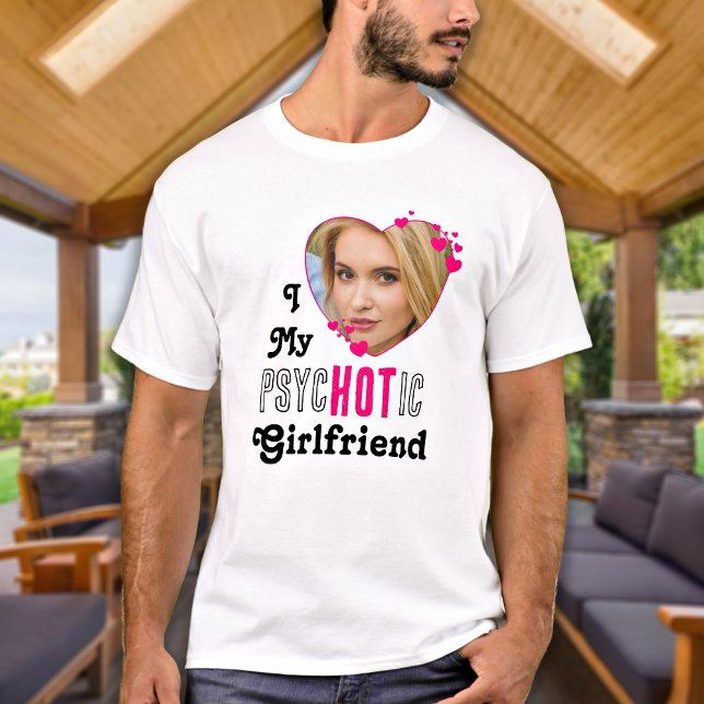 Funny I Love My HOT Girlfriend Personalized Photo T-Shirt (Creator Uploaded)