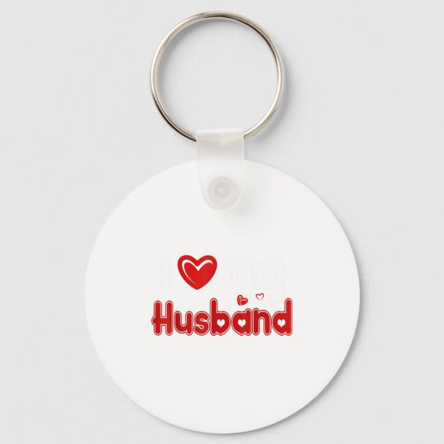 Funny I Love My Husband  Keychain (Front)