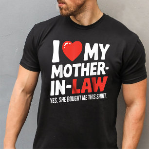 Funny I Love My Mother In Law She Bought This  T-Shirt