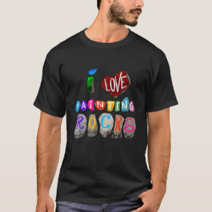 Funny I Love Painting Rocks Gift Cool Painter Men  T-Shirt