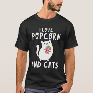 Funny I Love Popcorn And Cats Cinema Snack Movie N T-Shirt