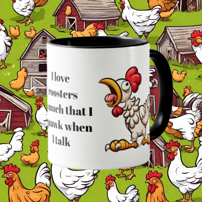 Funny I love roosters squawk Mug (Creator Uploaded)