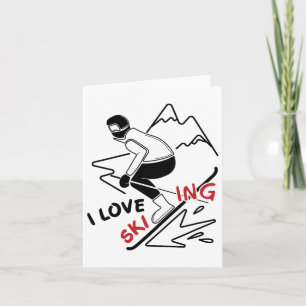 Funny I Love Skiing - Great Snow Lovers Gift  Card