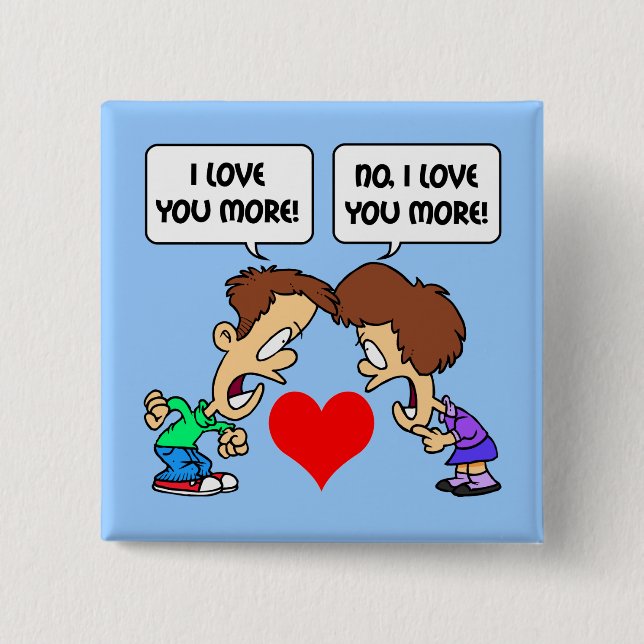 funny I love you 2 Inch Square Button (Front)