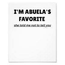 Funny “I’M ABUELA’S FAVORITE” – Cute Latino Family