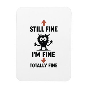 Funny “I’m Fine” Arrows Cartoon T-Shirt Magnet