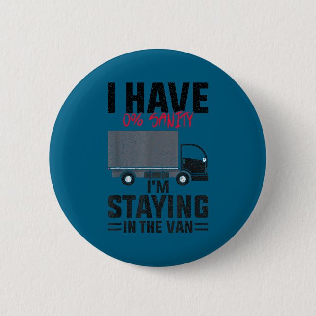 Funny I’m Staying In The Van Phasmophobia Gamer Me 2 Inch Round Button (Front)