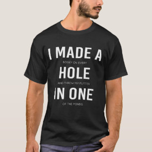 Hole in one t shirt clearance