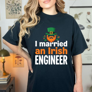 Funny I Married Irish Engineer St Paddys Day Humou T-Shirt