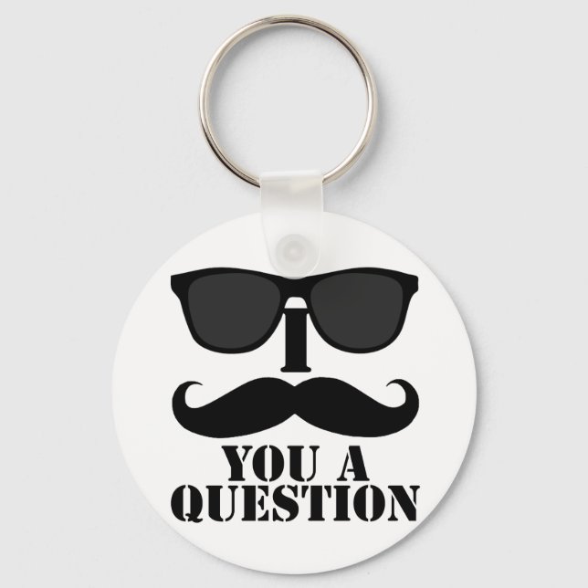 Funny I Moustache You A Question Black Sunglasses Keychain (Front)