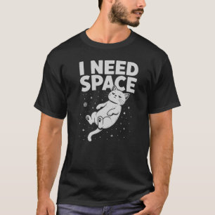 Funny I Need Space Cat Floating Illustration T-Shirt