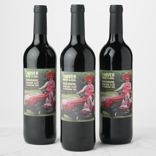 Funny I Never Drink Alone Wine Labels! Wine Label (Bottles)