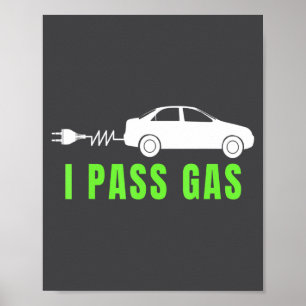 Funny I P Gas Electric Car I Love Evs Electri Poster
