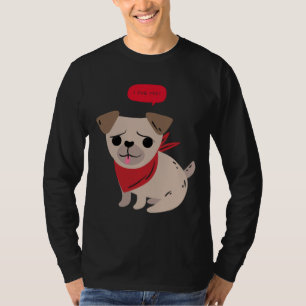 Funny I pug you, funny pug lover shirt Premium T-