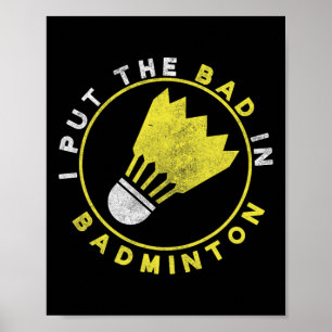 Funny I Put The D In Dminton  Poster