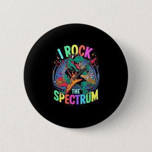 Funny I Rock The Spectrum Autism Teacher Stimming  2 Inch Round Button