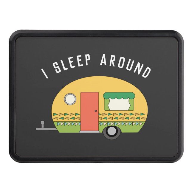 Funny I Sleep Around RV Camper  Trailer Hitch Cover (Front)