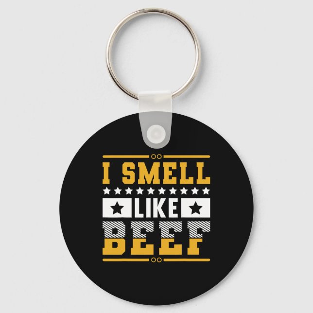 Funny I Smell Like Beef Grilling Steaks  Keychain (Front)