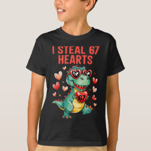 Funny I Steal 67 Hearts T-rex Dinosaur Valentine  T-Shirt