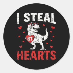 Funny I Steal Hearts 67 Valentine Dinosaur Meme 6  Classic Round Sticker