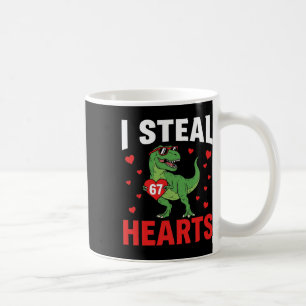 Funny I Steal Hearts 67 Valentine Dinosaur Meme 6  Coffee Mug