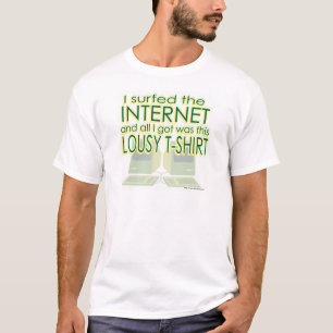 Funny I Surfed the Net Cartoon T-Shirt