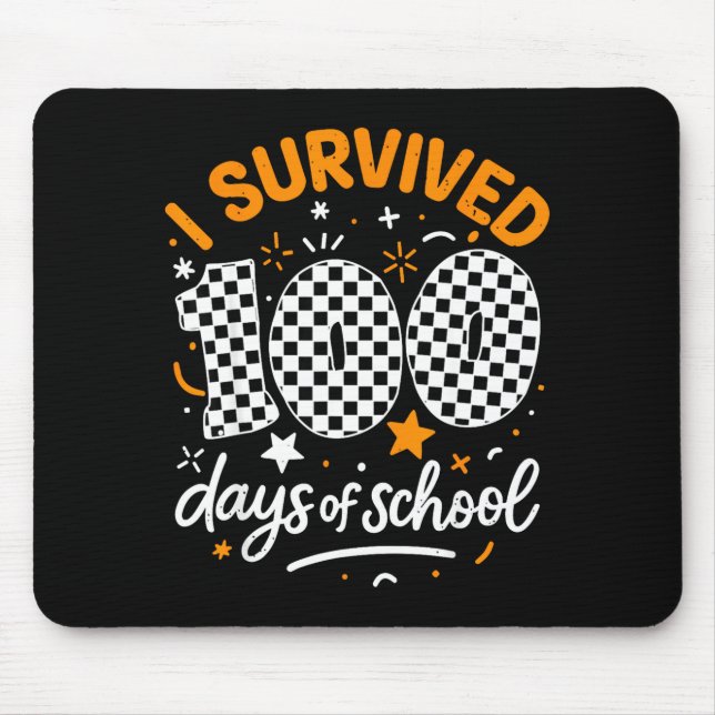 Funny I Survived 100 Days Of School Student Teache Mouse Pad (Front)