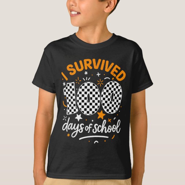 Funny I Survived 100 Days Of School Student Teache T-Shirt (Front)