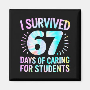 Funny I Survived 67 Days Of School Nurse Tie Dye W Magnet