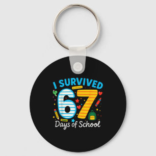 Funny I Survived 67 Days Of School Teacher Student Keychain