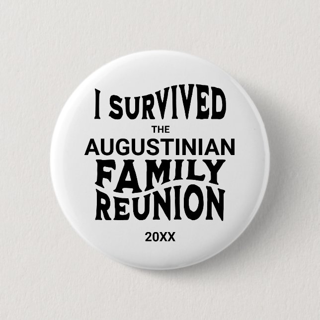 Funny I Survived Family Reunion 2 Inch Round Button (Front)
