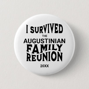 Funny I Survived Family Reunion 2 Inch Round Button