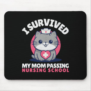 Funny I Survived Mom Ping Nursing School Cute Cat  Mouse Pad