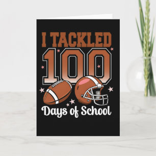 Funny I Tackled 100 Days School Football Kids Card