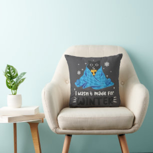 Funny I Wasn't Made For Winter Cute Cat Coffee Ani Throw Pillow