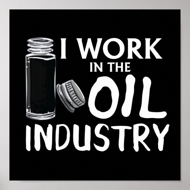 Funny I Work In Essential Oil Industry Poster (Front)